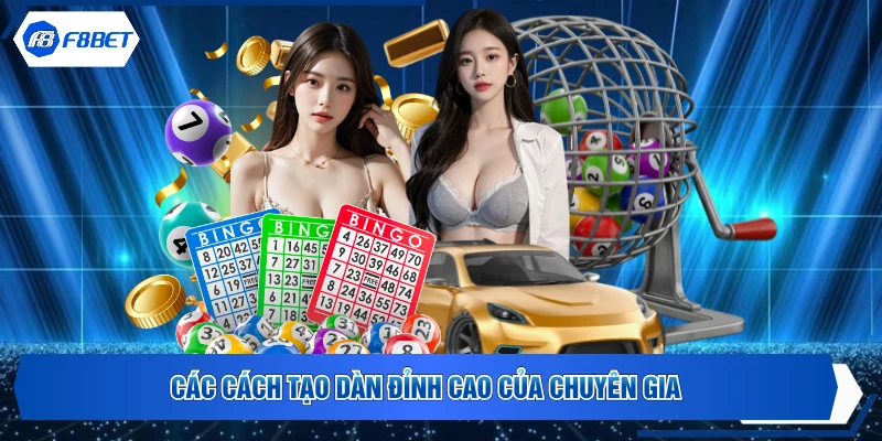Các cách tạo dàn đỉnh cao của chuyên gia